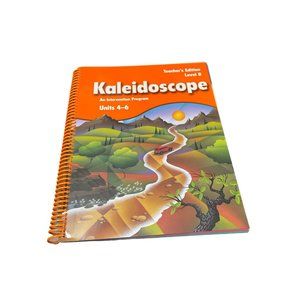 Kaleidoscope Level B Units 4 5 6 Teachers Ed Homeschool Reading